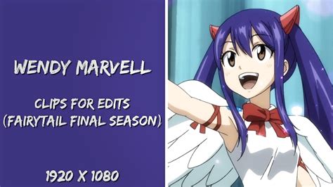 wendy marvell from fairy tail|wendy marvell final season scene compilation .